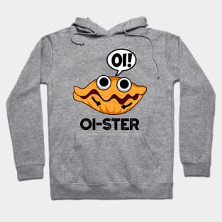 Oister Funny Animal Oyster Pun Hoodie